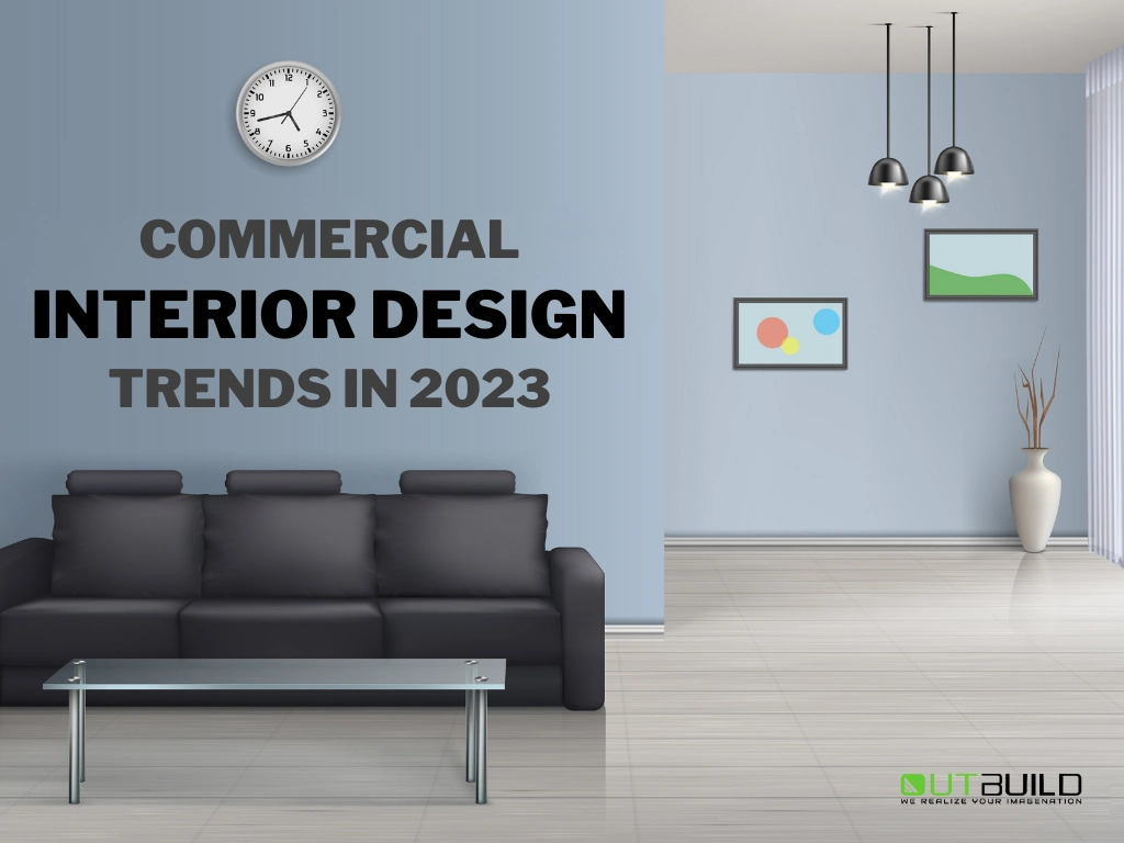 Commercial Interior Design Trends in 2023